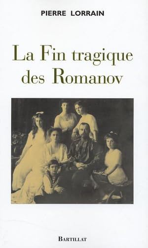 fin tragique des Romanov (La)