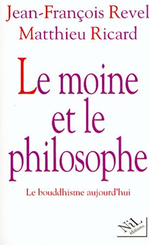 Moine et le philosophe: le Bouddhisme aujourd'hui (Le)
