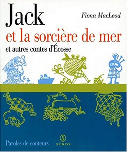 Jack et la sorcière de mer et autres contes d'Ecosse