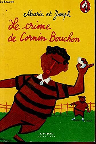 crime de Cornin Bouchon Le