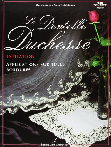 dentelle Duchesse (La)