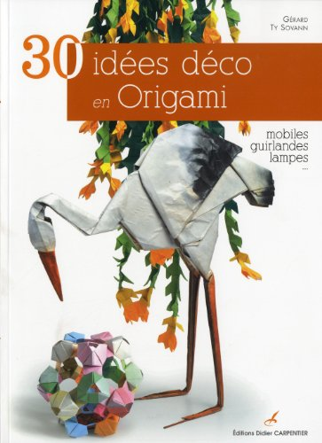 30 idées déco en origami