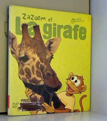 Zazoom et la girafe