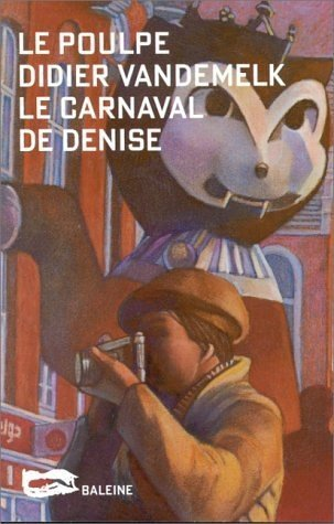 carnaval de Denise (Le)