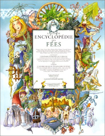 Grande encyclopédie des fées (La)