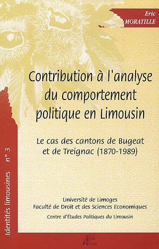Contribution à l'analyse du comportement politique en Limousin
