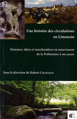 Une histoire des circulations en Limousin