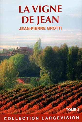 La vigne de Jean