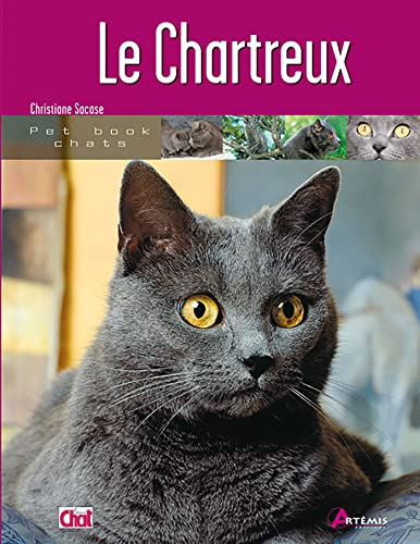 chartreux (Le)