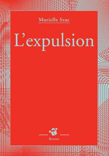 expulsion (L')