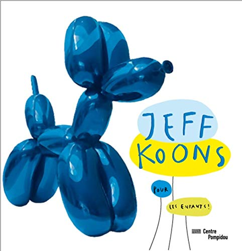 Jeff Koons pour les enfants !