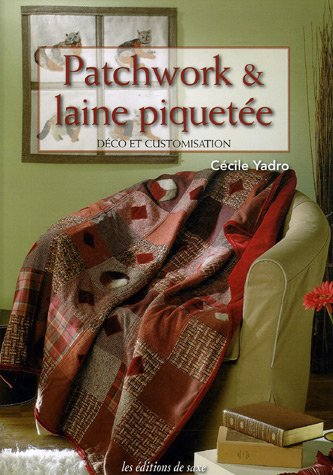 Patchwork & laine piquetée