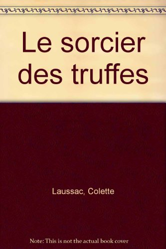 Sorcier des truffes (Le)