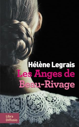 anges de Beau-Rivage (Les)