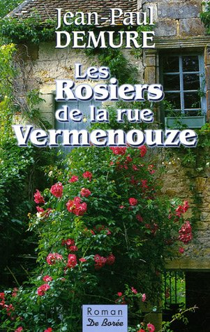 Rosiers de la rue Vermenouze (Les)