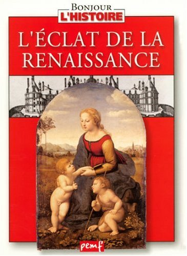 éclat de la Renaissance (L')