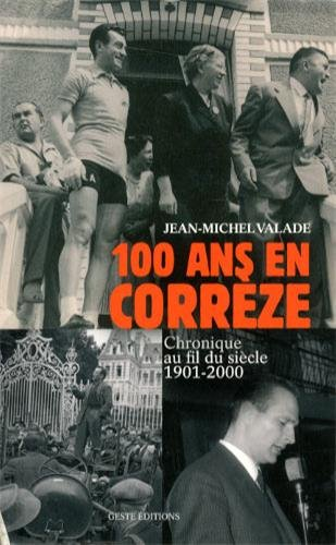 100 ans en Corrèze