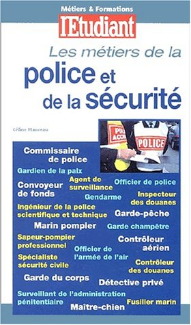 Métiers de la police et de la sécurité (Les)