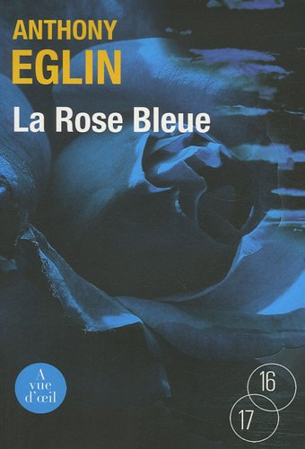 rose bleue (La)