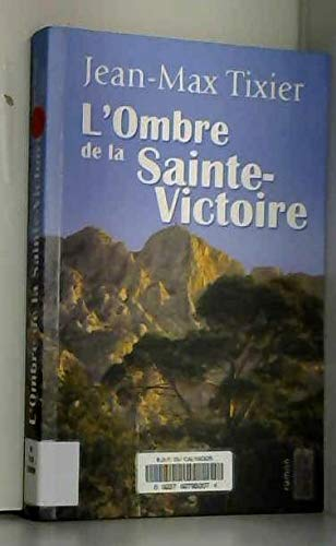 L'Ombre de la Sainte-Victoire