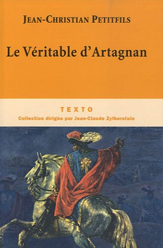 v?eritable d'Artagnan (Le)