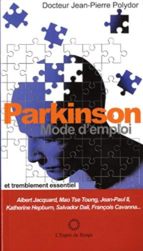 Parkinson, mode d'emploi