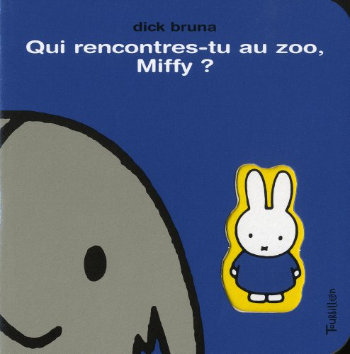 Qui rencontres-tu au zoo, Miffy ?