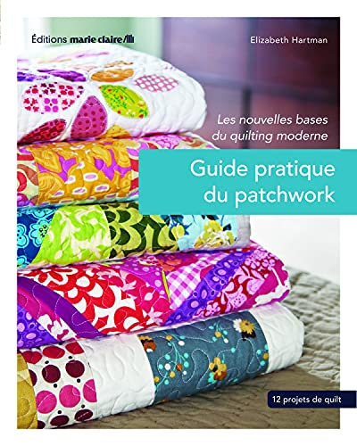 Guide pratique du patchwork