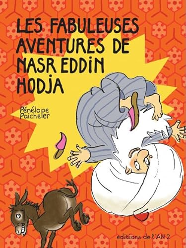 Fabuleuses aventures de Nasr Eddin Hodja (Les)