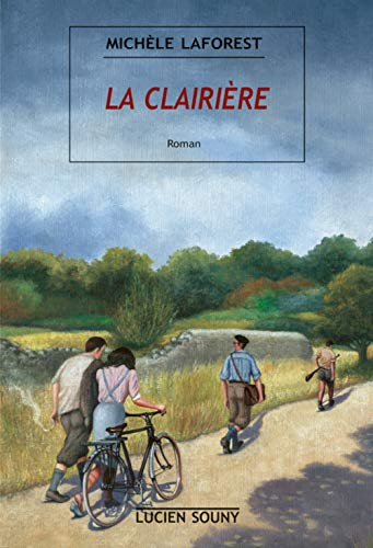 Clairière (La)