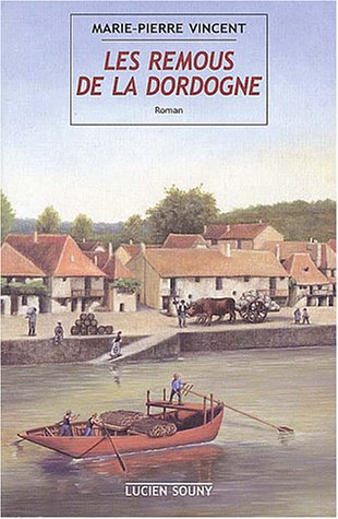 remous de la Dordogne (Les)