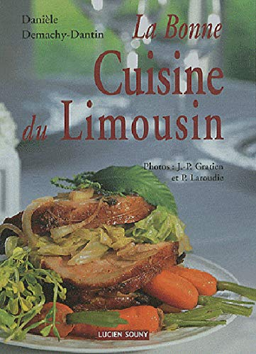 bonne cuisine du Limousin (La)