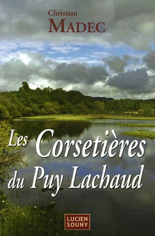 Corseti?eres du Puy Lachaud (Les)