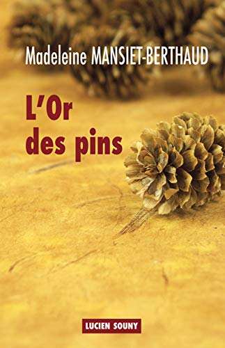 or des pins (L')