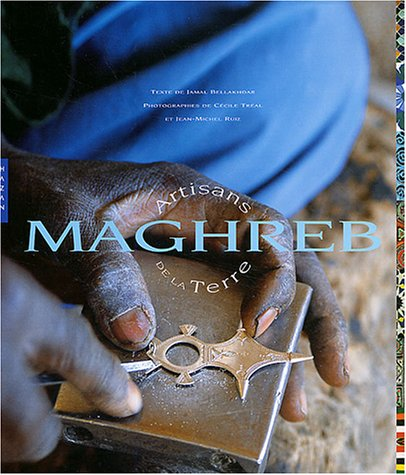 Maghreb, artisans de la terre