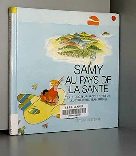 Les aventures de Samy. 1, Samy au pays de la santé