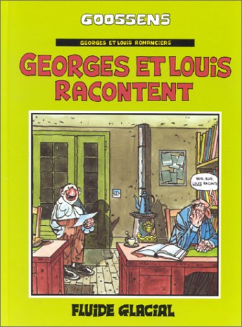 Georges et Louis racontent