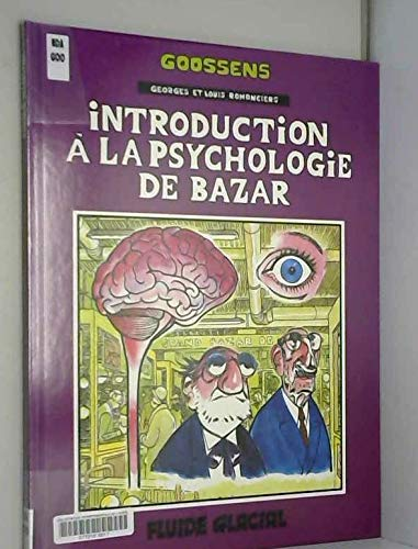 Introduction à la psychologie de bazar