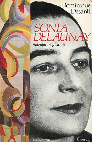 Sonia Delaunay magique magicienne