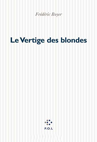 Vertige des blondes (Le)