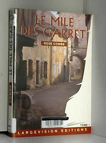 Mile des Garret (Le)