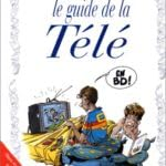 Guide de la télé en BD (Le)