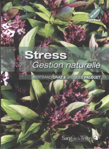 Stress, gestion naturelle