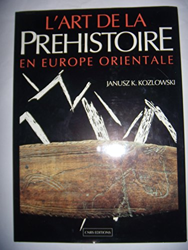 art de la préhistoire en Europe orientale (L')