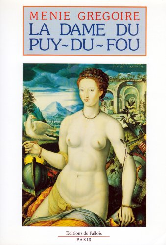 dame du Puy du Fou La