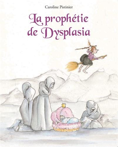 proph?etie de Dysplasia (La)