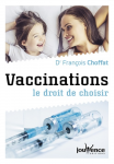 Vaccinations : le droit de choisir