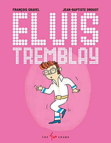 Elvis Tremblay