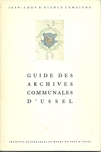 Guide des Archives communales d'Ussel