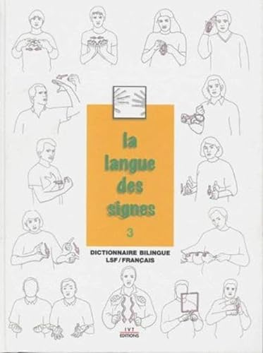 Dictionnaire bilingue LSF-français (suite)